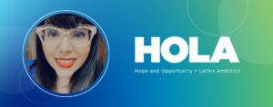 A Journey of Identity and Discovery With the Advantage HOLA ERG